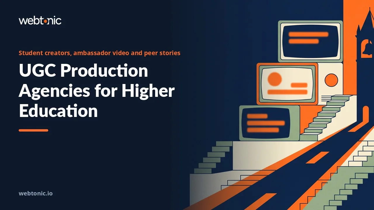 Students on Camera: Eight UGC Production Agencies Universities Can Hire in 2026 — Web Tonic blog thumbnail