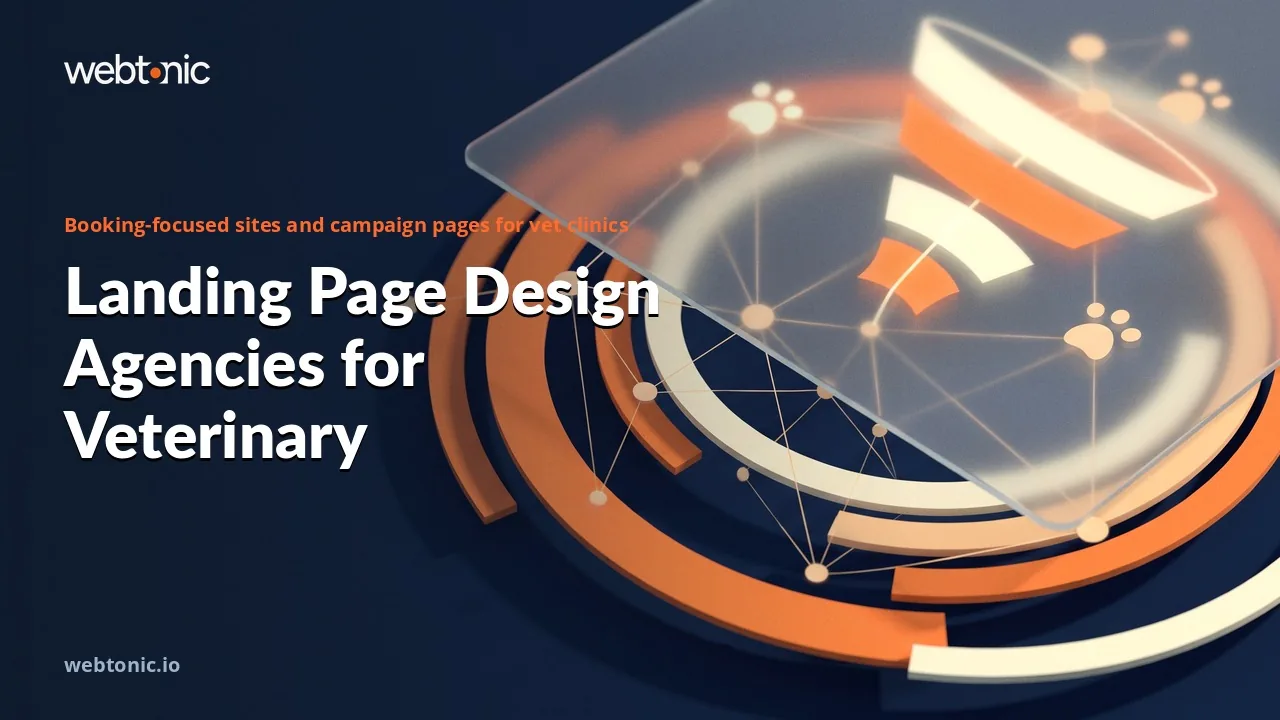 Where Does the Booking Button Go? Landing Page Design Agencies for Veterinary Clinics in 2026 — Web Tonic blog thumbnail