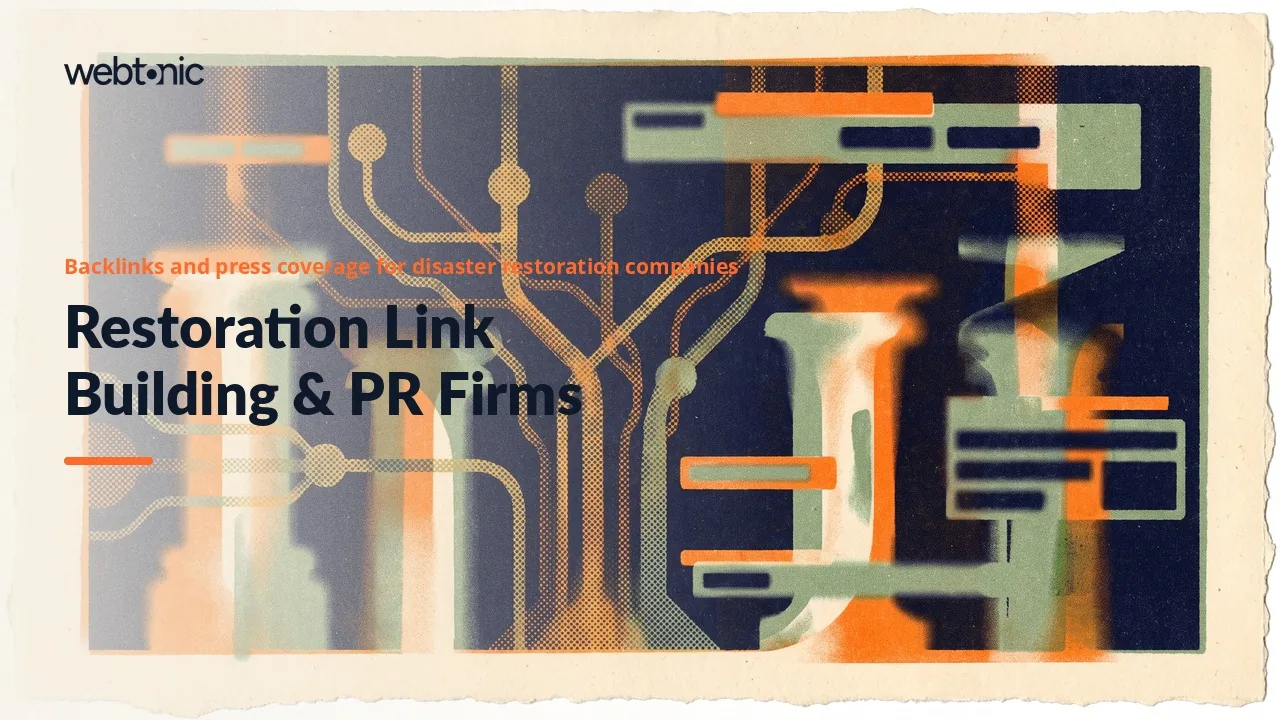 Link Building and Digital PR Agencies for Disaster Restoration in 2026: Who Earns the Coverage — Web Tonic blog thumbnail
