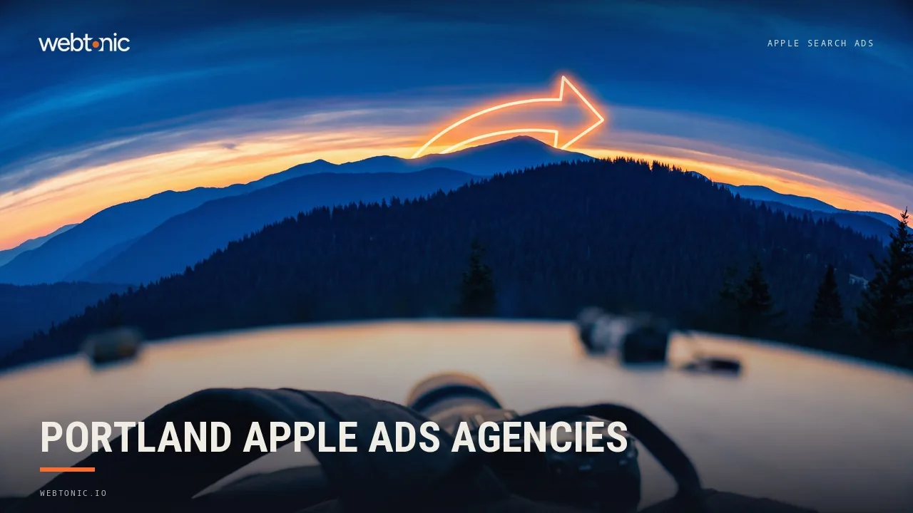 Portland Apple Search Ads Agencies for 2026, From Paris Payback Models to Percentage Fees — Web Tonic blog thumbnail