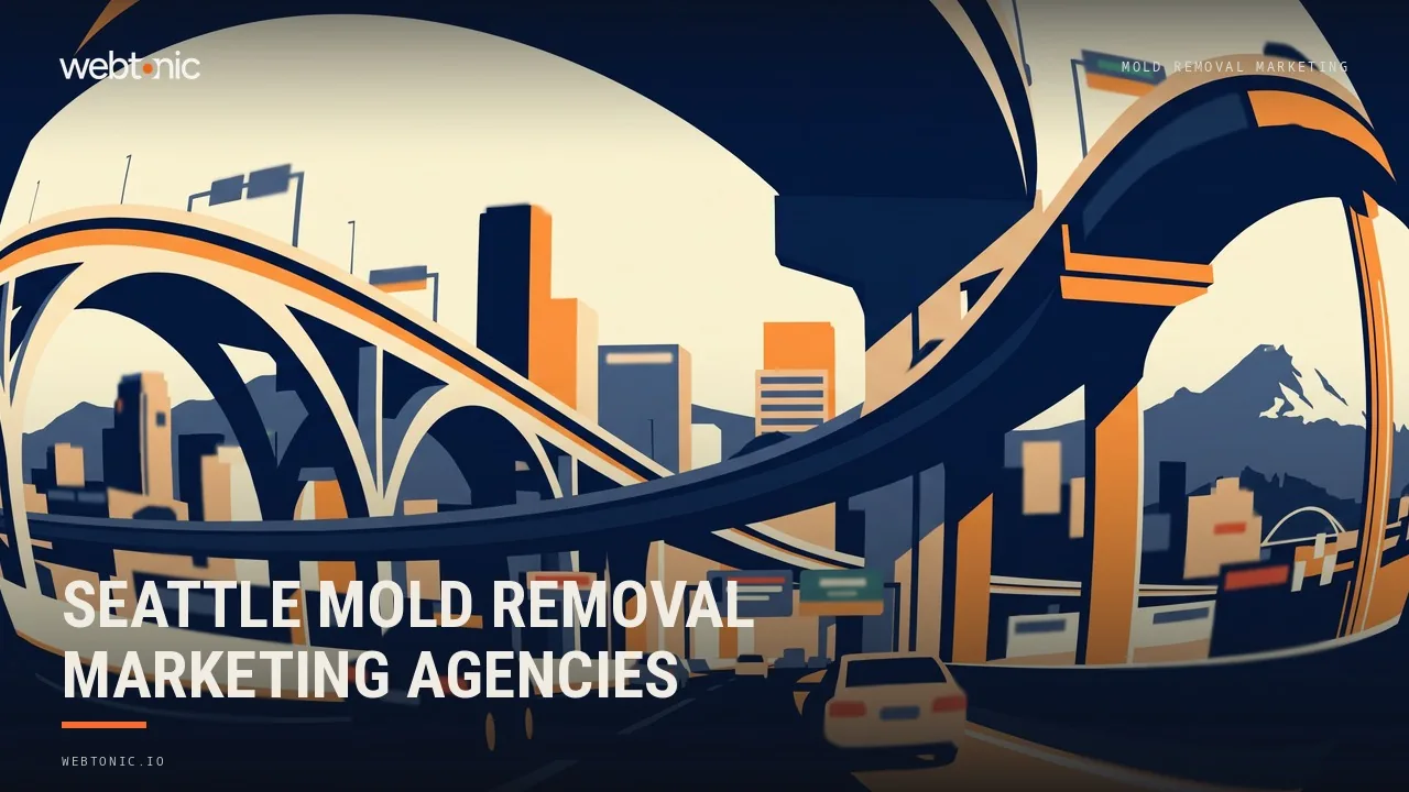 Who Markets Seattle Mold Remediation Companies? Eight Agencies Checked for 2026 — Web Tonic blog thumbnail