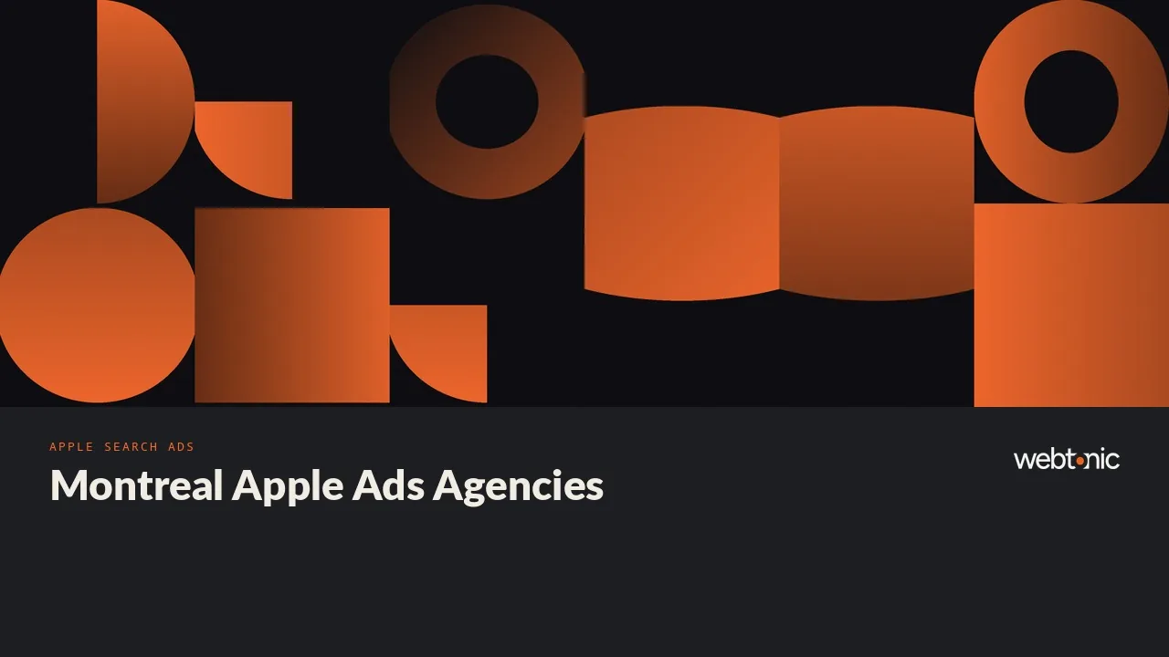 Which Apple Search Ads Agency Suits a Montreal App? Eight Options for 2026 — Web Tonic blog thumbnail