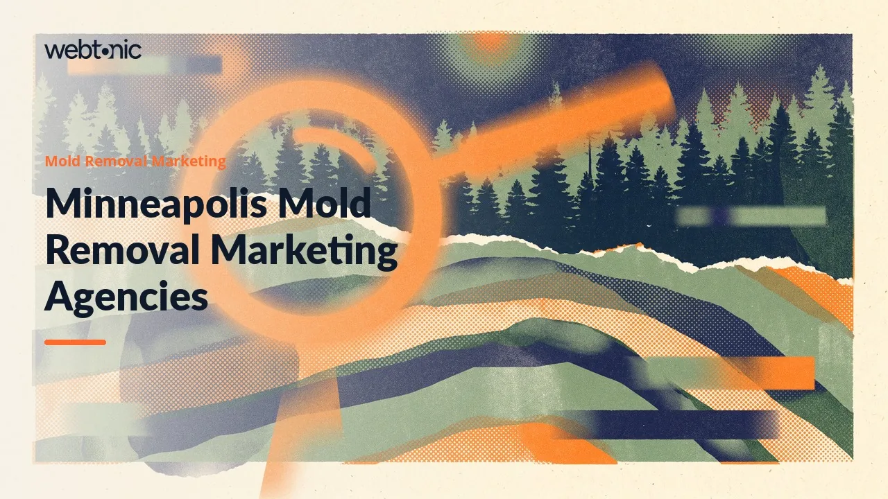 Mold Removal Marketing in Minneapolis: Ten Agencies Compared for 2026 — Web Tonic blog thumbnail