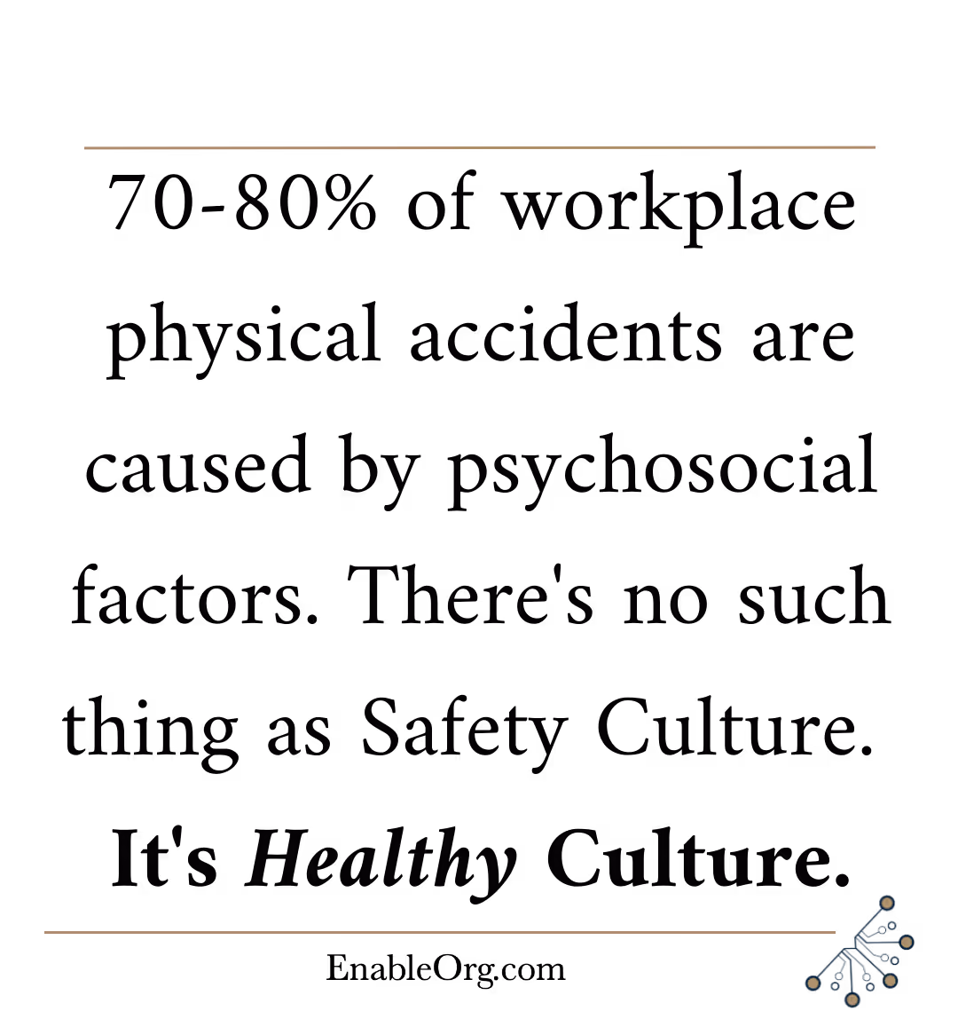 Text stating 70-80% of workplace accidents are due to psychosocial factors, promoting Healthy Culture.