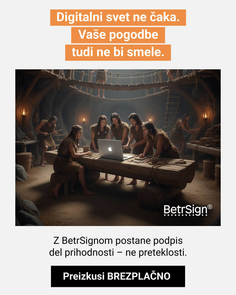 A BetrSign advertisement featuring a group of cavemen gathered around a modern laptop at a large wooden log table inside a cave setting. Orange text highlights at the top read: "Digitalni svet ne čaka. Vaše pogodbe tudi ne bi smele." Below the image, text reads: "Z BetrSignom postane podpis del prihodnosti – ne preteklosti." A black call-to-action button at the bottom reads "Preizkusi BREZPLAČNO".