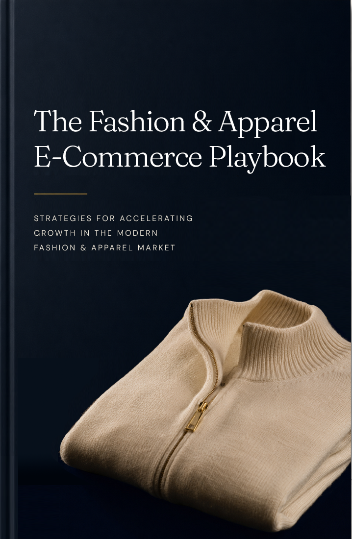 Fashion Apparel Ecommerce Playbook