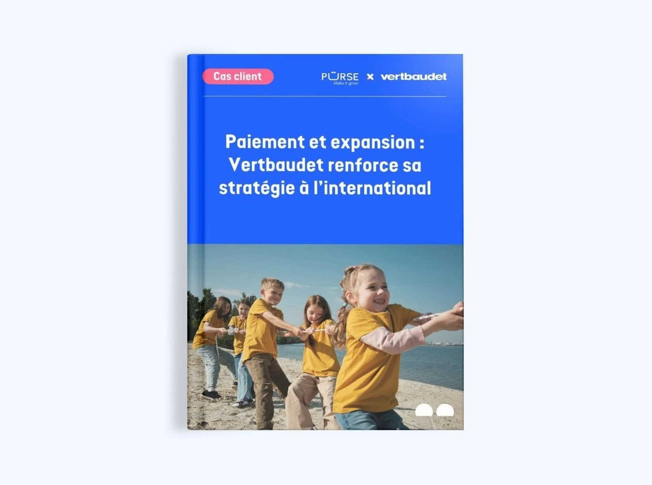 Couverture du cas client Vertbaudet sur le paiement à l'international
