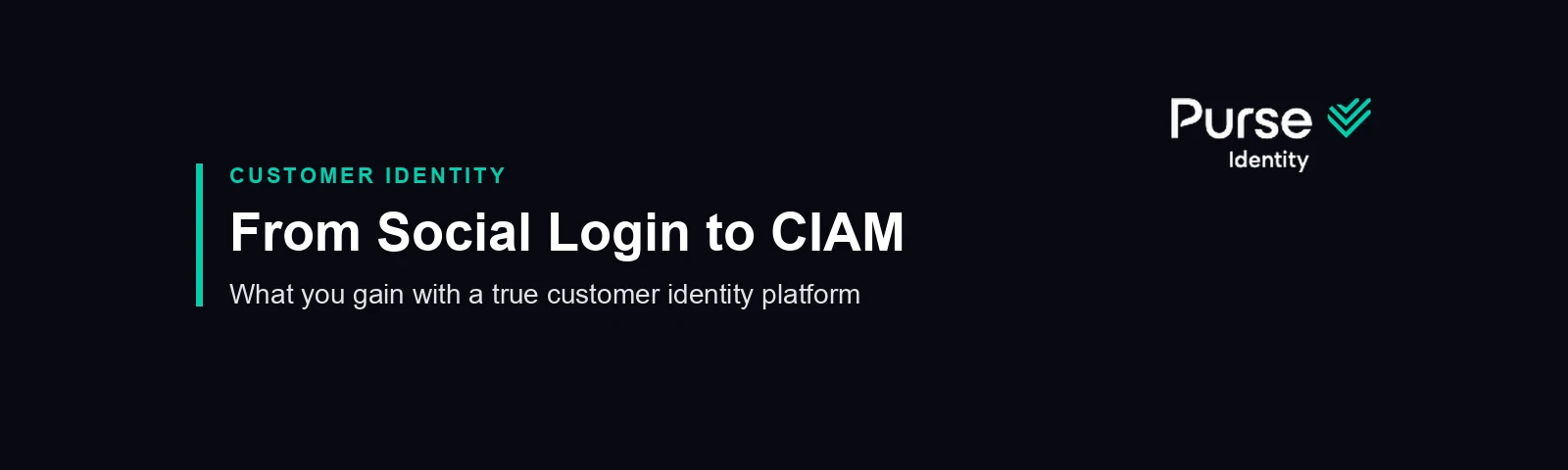 From Social Login to CIAM: Purse customer identity platform