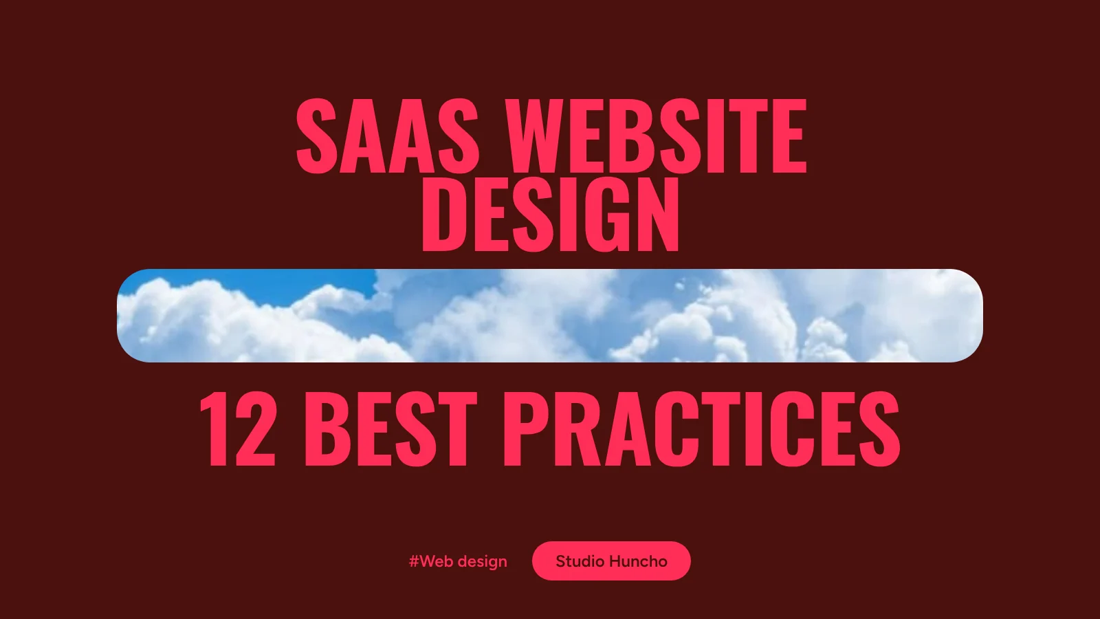SaaS Website Design: 12 Best Practices (2026) | Studio Huncho blog