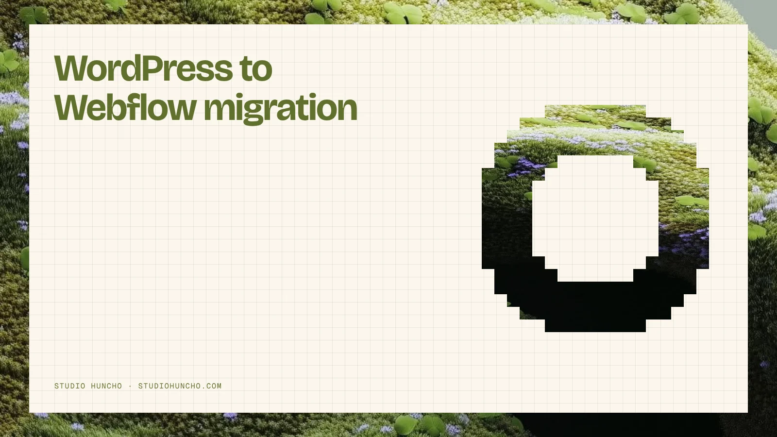 WordPress to Webflow Migration Guide (2026) | Studio Huncho blog