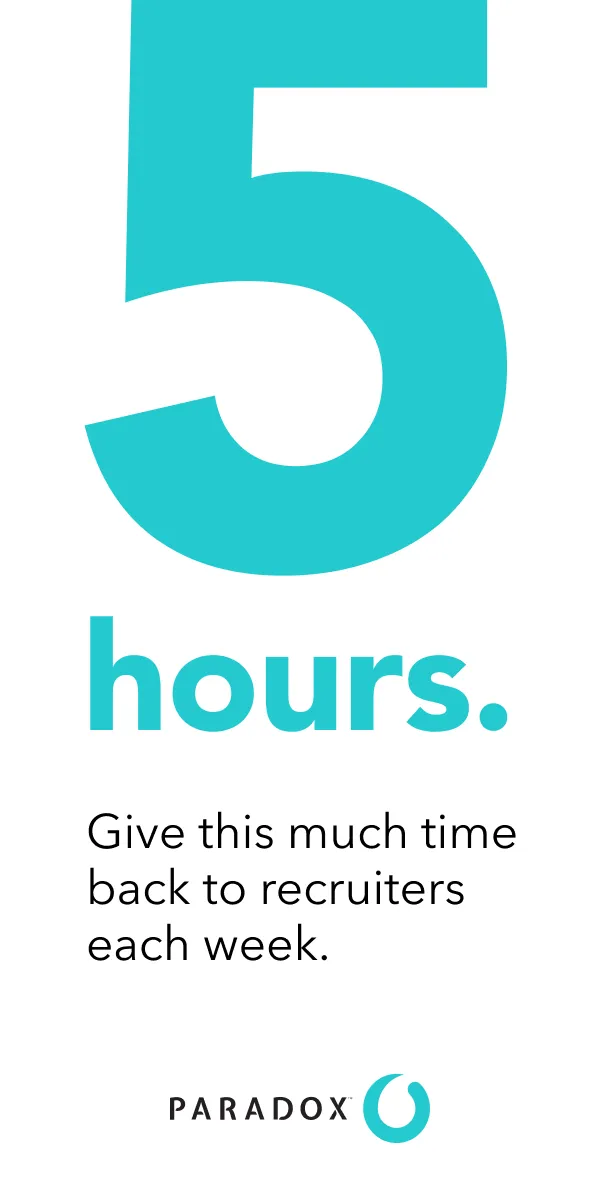 A Paradox advert with a large teal five, reading "5 hours given back to recruiters each week."