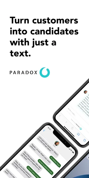 A Paradox advertisement reading "Turn customers into candidates with just a text."