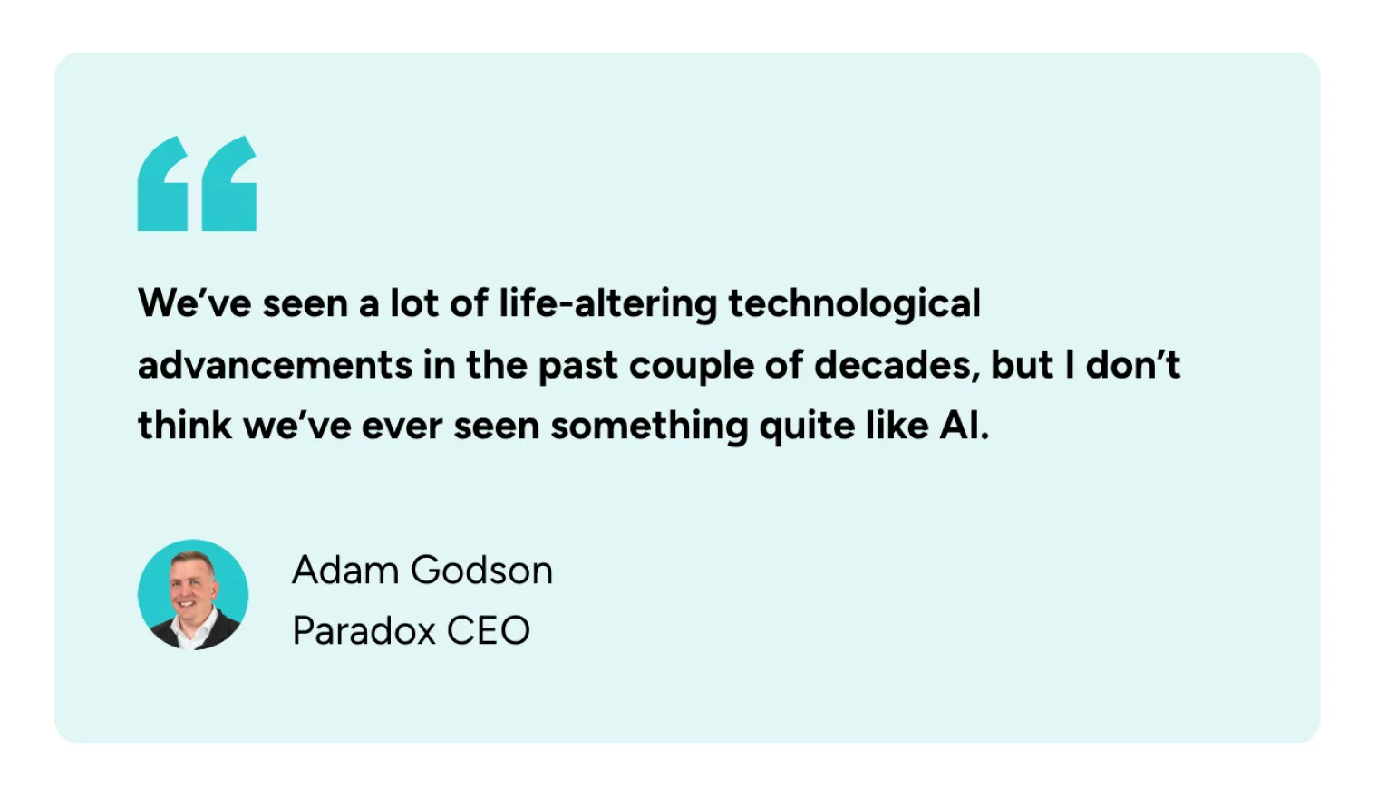 A quotation panel attributed to Adam Godson, Paradox CEO, on technological advancement.