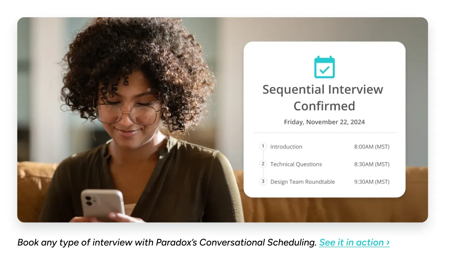 A woman looking at her phone beside a confirmation screen for a sequential interview booking.