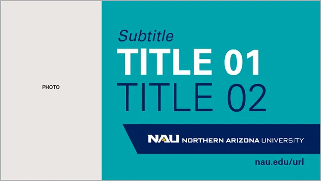 A blue NAU block with subtitle, two title lines, logo and a nau.edu link.