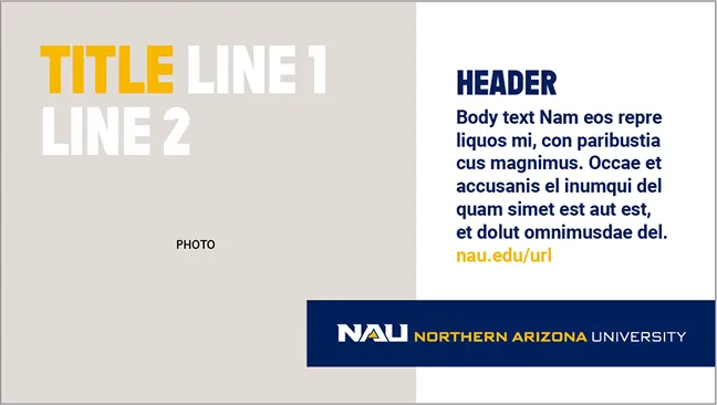 A design template with title, header, body text, photo area and the NAU logo.