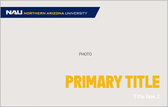 Northern Arizona University banner with placeholder text for primary title and secondary title line.