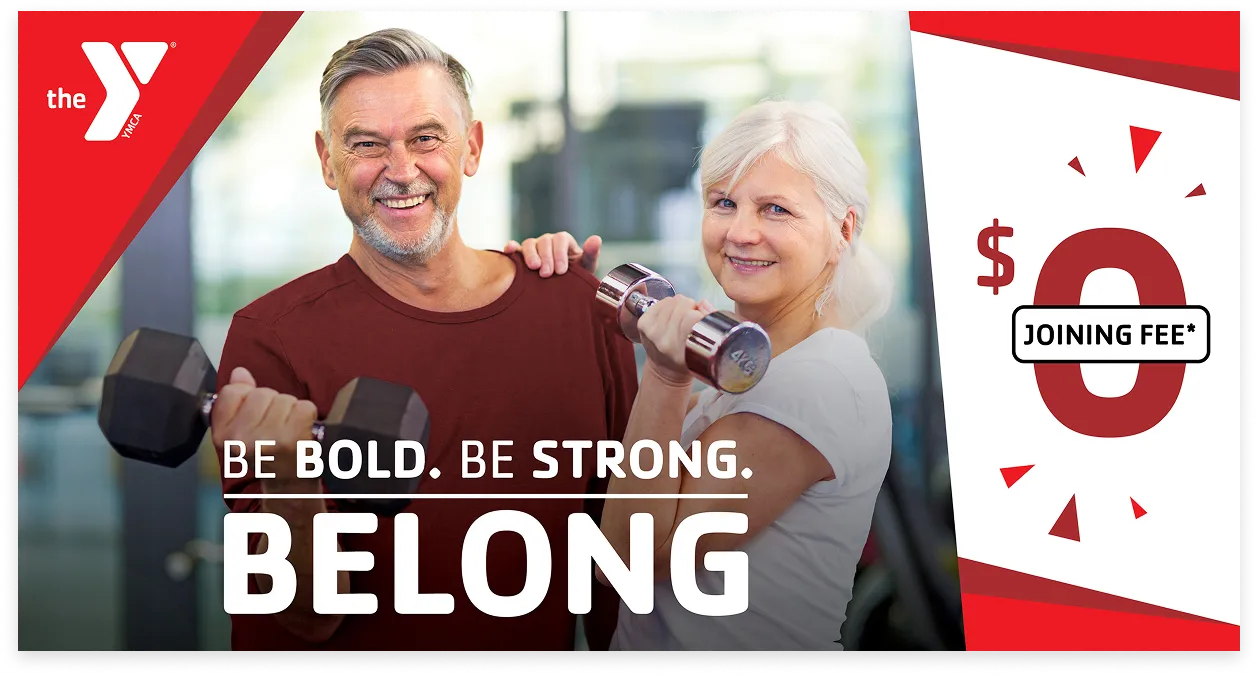 A YMCA "Be Bold. Be Strong. Belong." advertisement with a $0 joining fee badge.