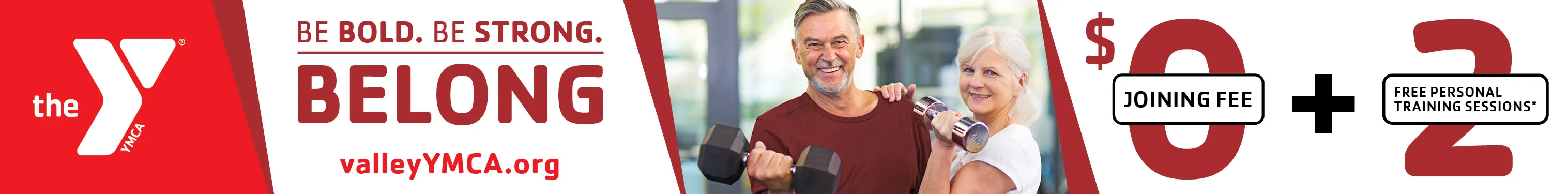 A narrow YMCA web banner reading "Be Bold. Be Strong. Belong." with the offer.