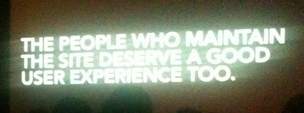 Glowing letters on a sign saying 'The people who maintain the site deserve a good experience too.'