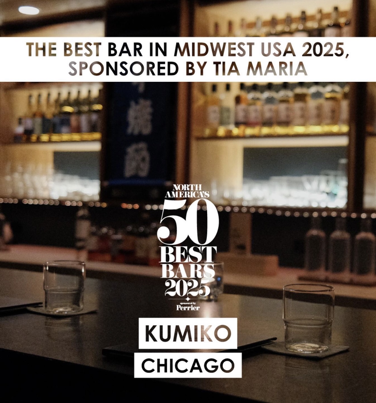 North America's 50 Best Bars 2025 award graphic: "The Best Bar in Midwest USA 2025" and "No.10 Kumiko, Chicago", over the whisky bar