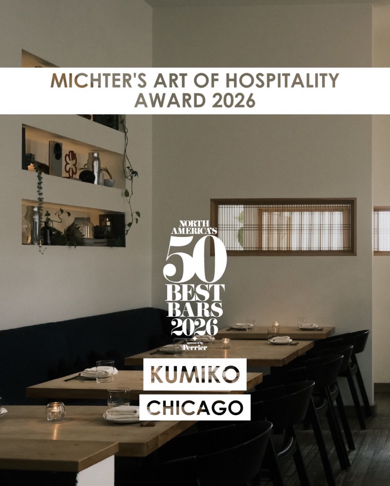 North America's 50 Best Bars 2026 award graphic: "Michter's Art of Hospitality Award 2026" and "Kumiko, Chicago", over the dining room