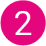 White number 2 inside a pink circle.