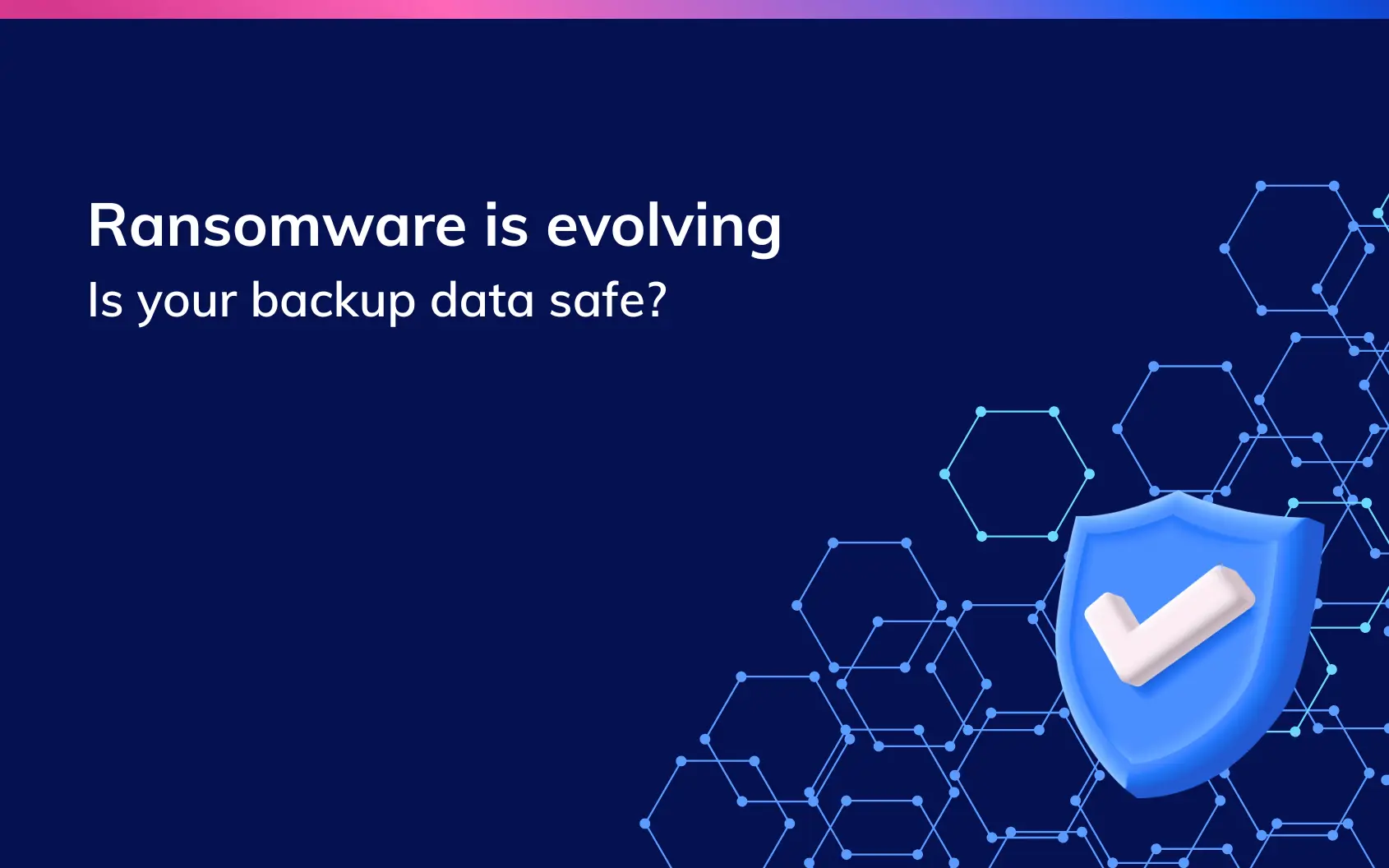 How immutable backups protect wealth management firms from ransomware attacks