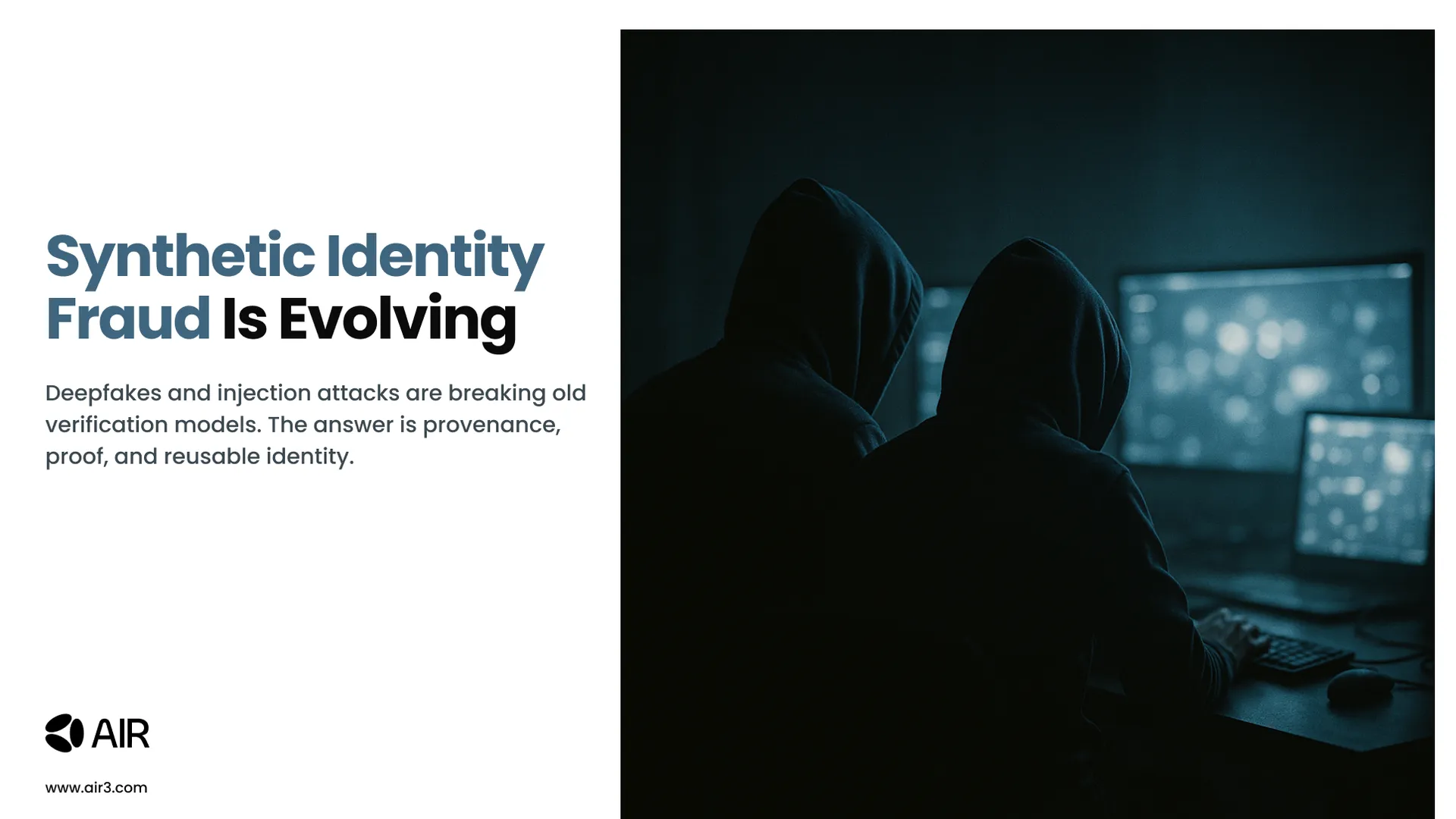 Synthetic identity and injection attacks