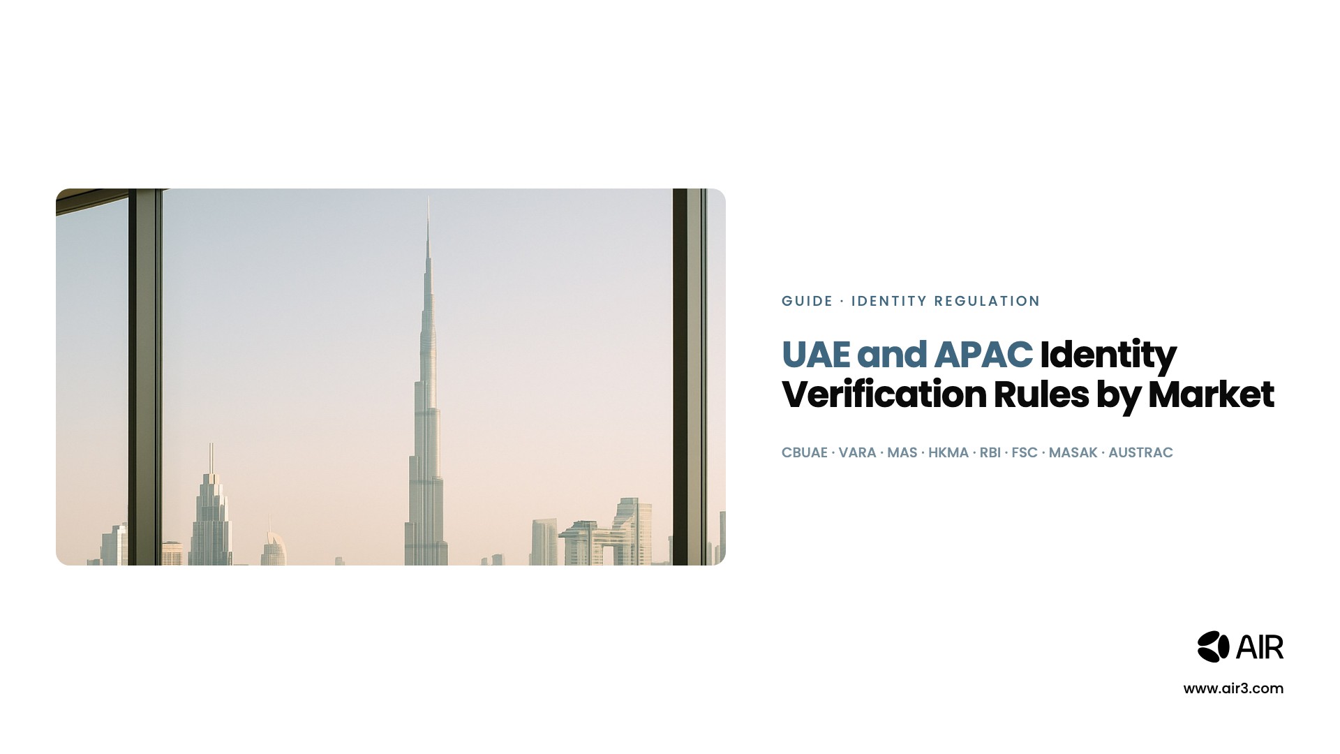 UAE and APAC identity verification rules by market. AIR blog key visual