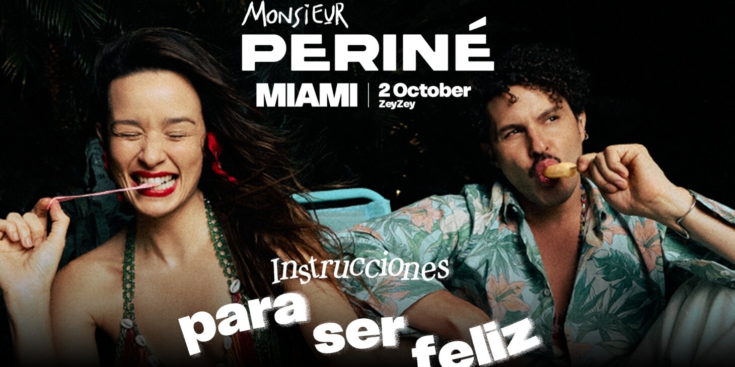 Monsieur Periné - Instrucciones Para Ser Feliz