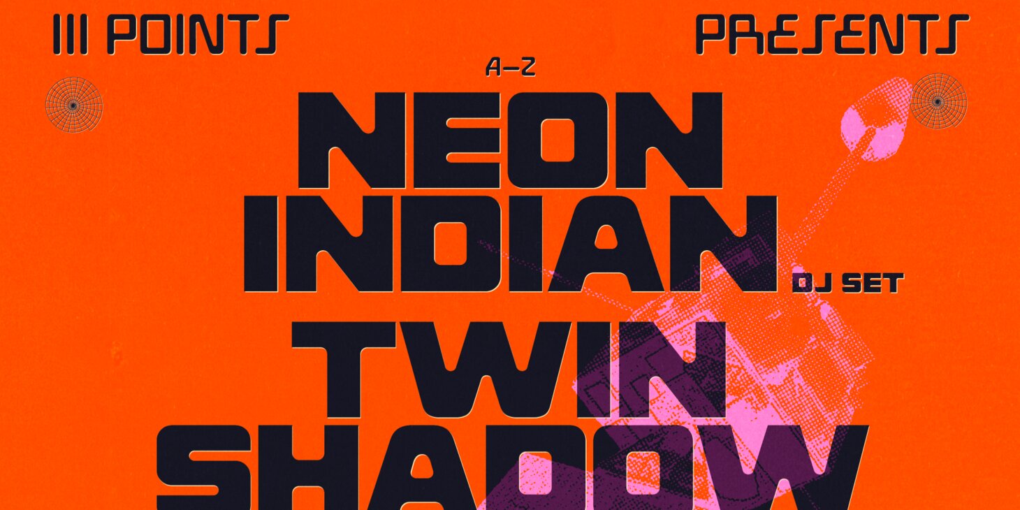 Satellite: Neon Indian (DJ Set), Twin Shadow & Washed Out (DJ Set)