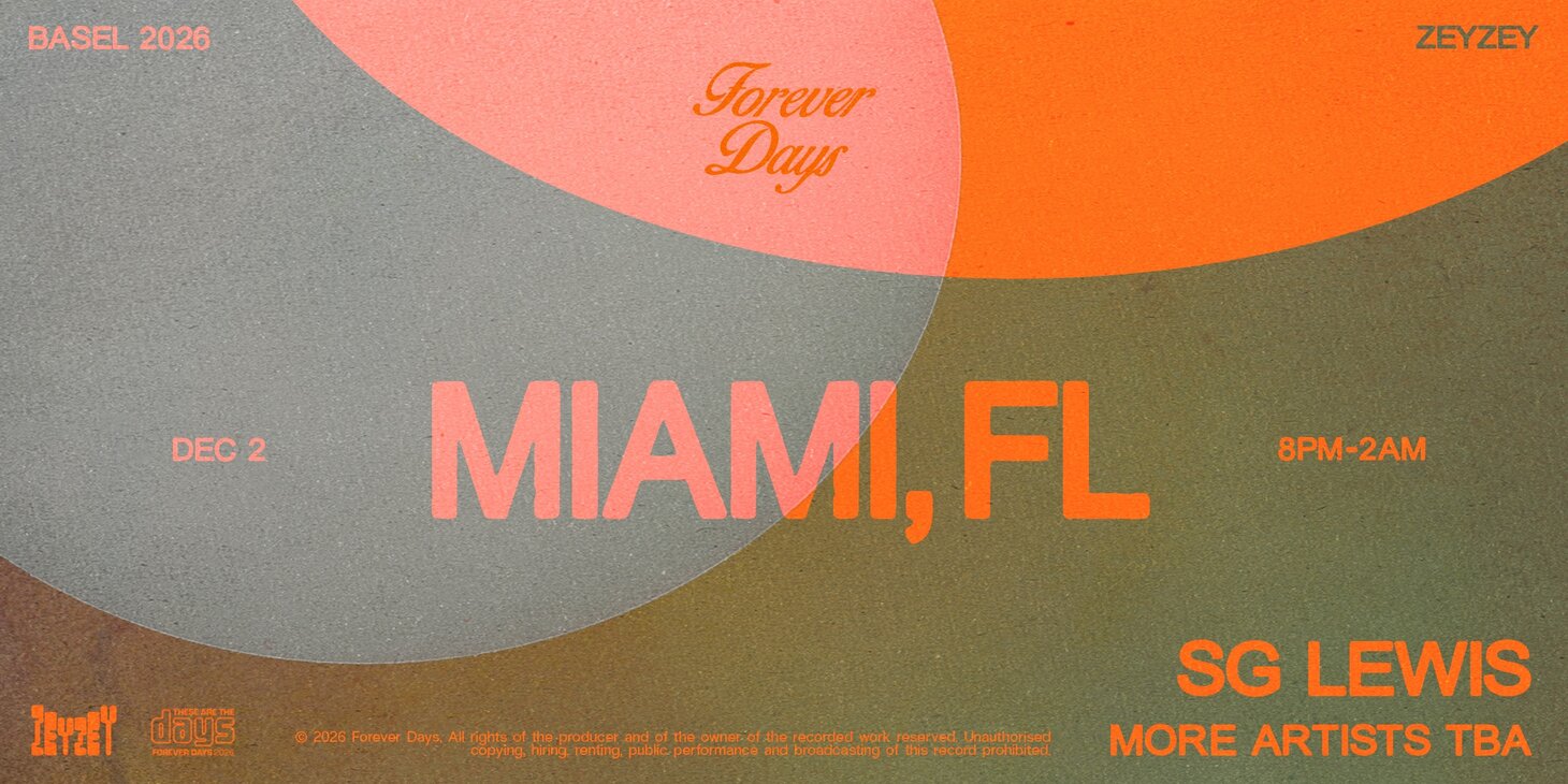 SG Lewis Presents Forever Days, Miami