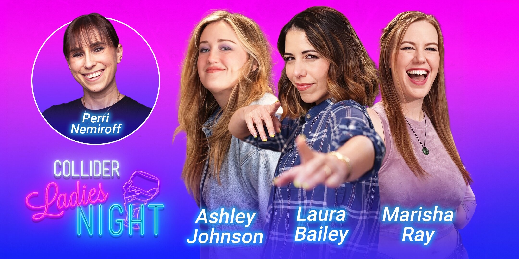 Collider Ladies Night LIVE with Perri Nemiroff