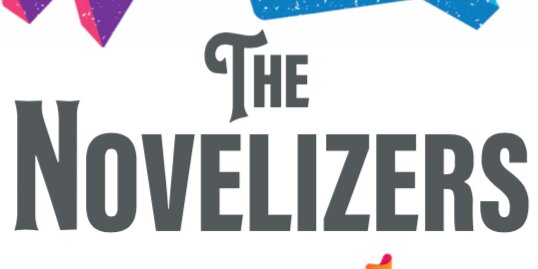 The Novelizers Live, hosted by Andy Daly, with Paul Scheer, Colton Dunn & surprise guests!