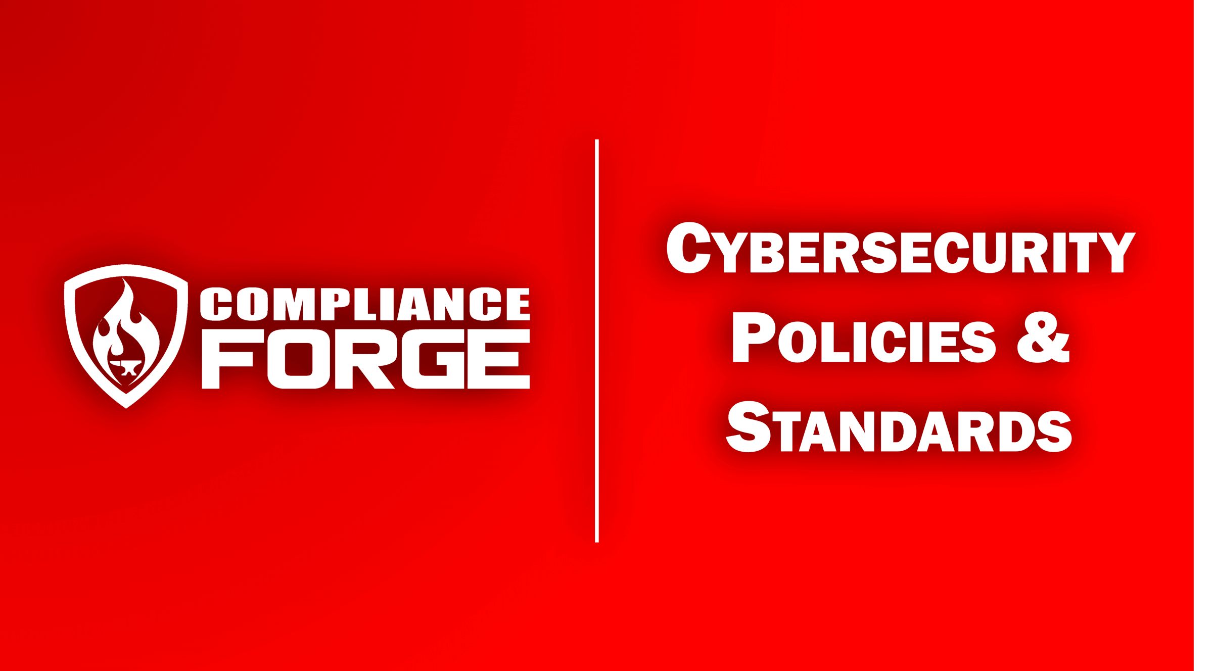 Cybersecurity Policies & Standards