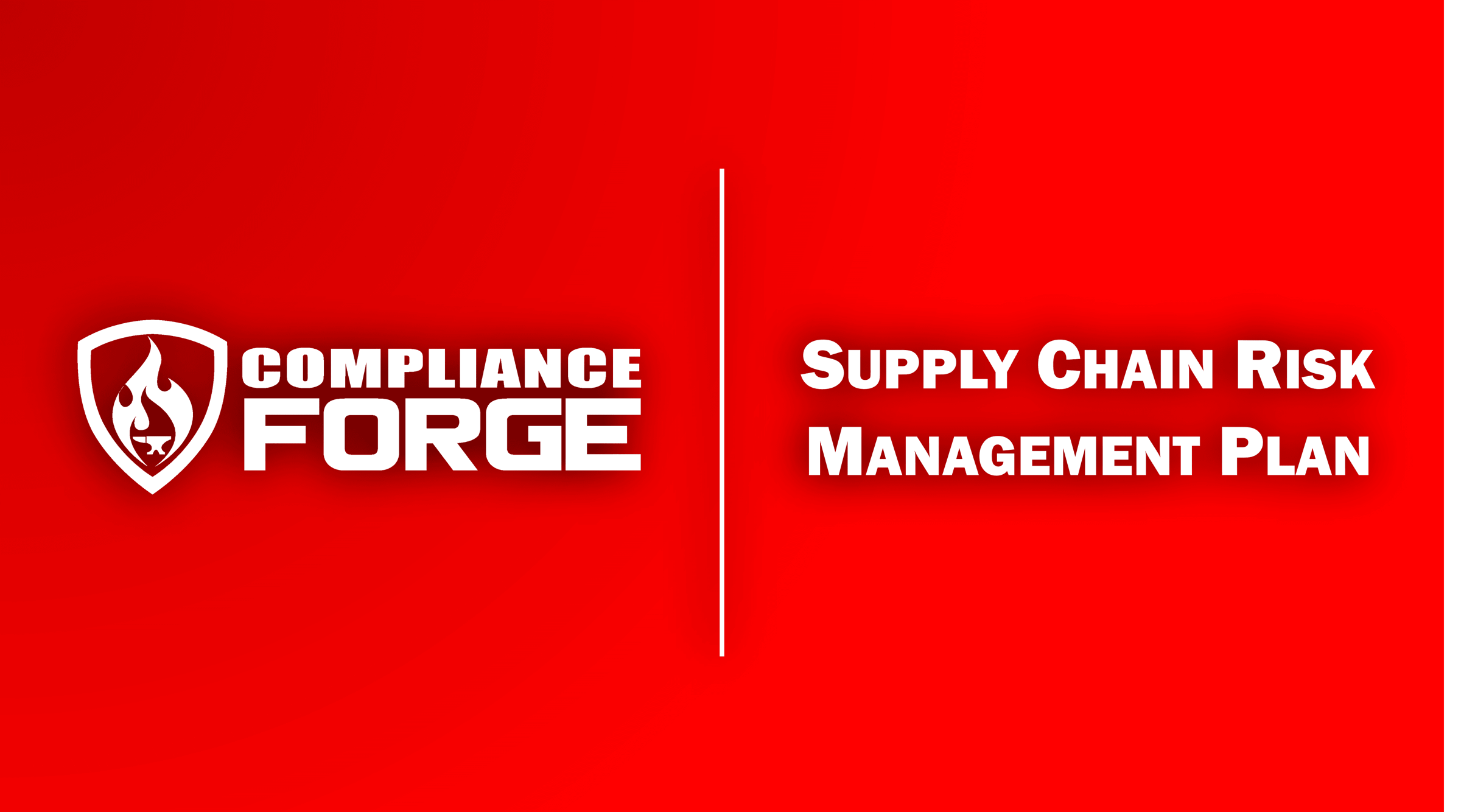 Supply Chain Risk Management (SCRM) Plan