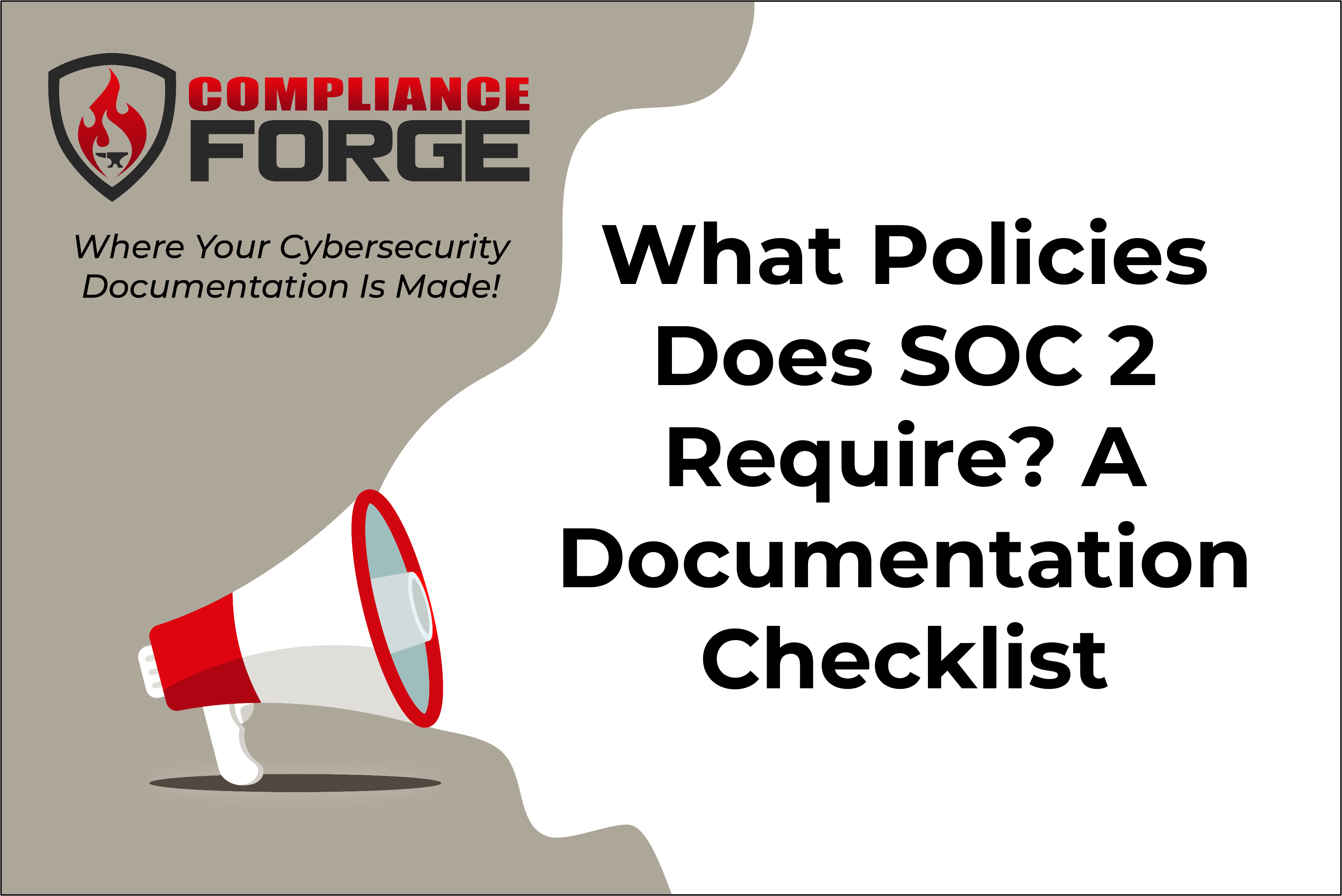 What Policies Does SOC 2 Require? A Documentation Checklist