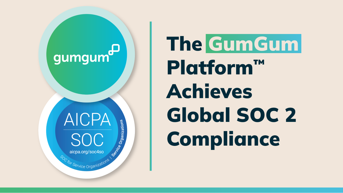 Illustration of GumGum Being SOC 2 Compliant