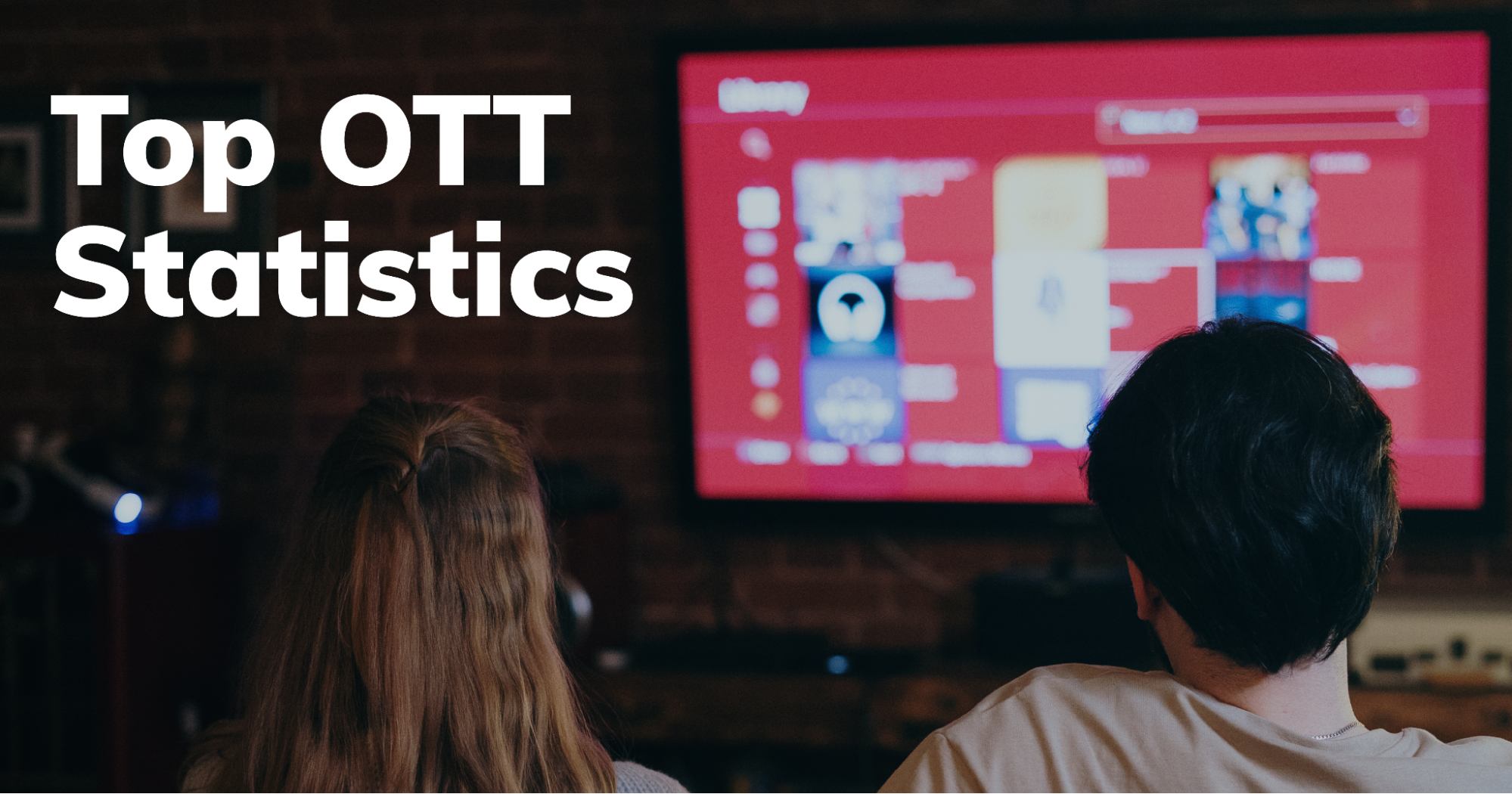 Introducción a las mejores estadísticas sobre servicios OTT 