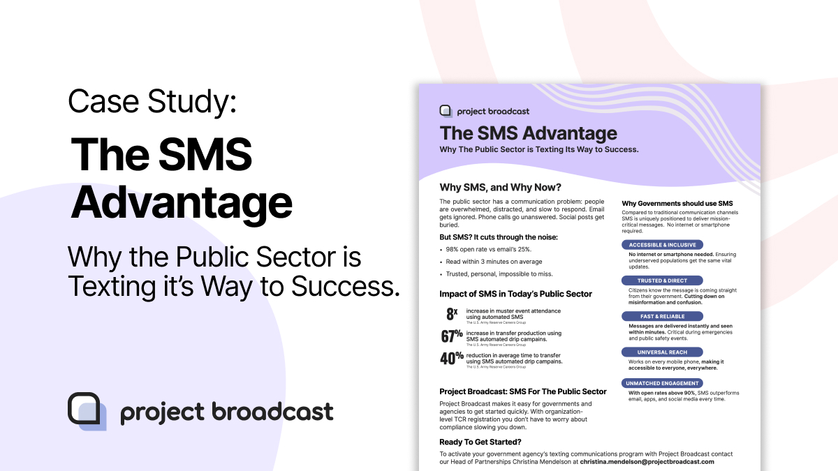 The SMS Advantage: Why the Public Sector is Texting it’s Way to Success. Project Broadcast Case Study