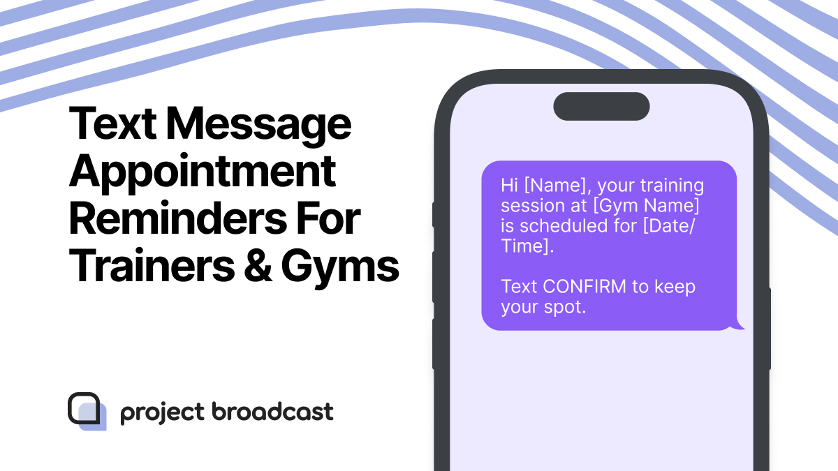 Text Message Appointment Reminders For Trainers & Gyms