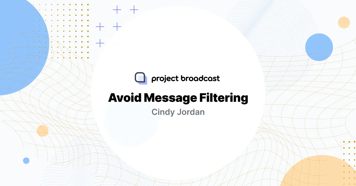 Avoid Message Filtering