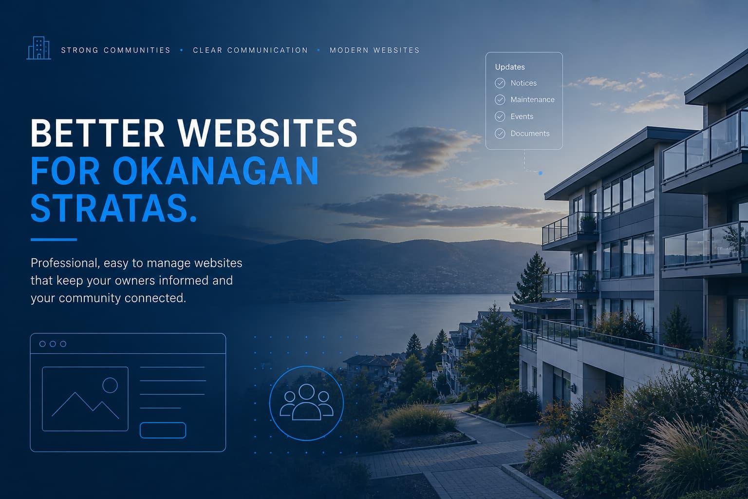 A photo of a community complex in the okanagan with overlaid text stating 'Better websites for okanagan sratas'