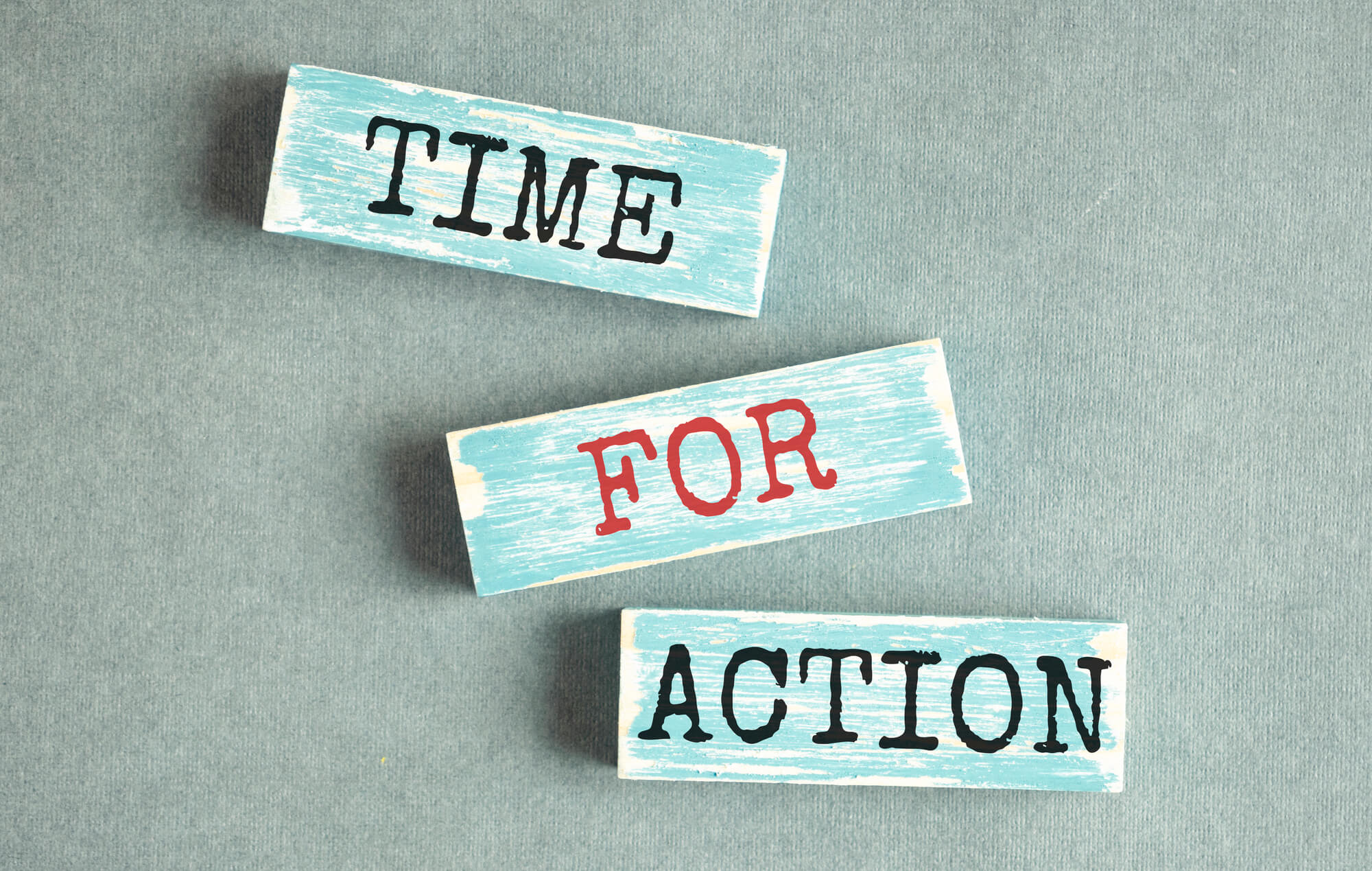 time for action