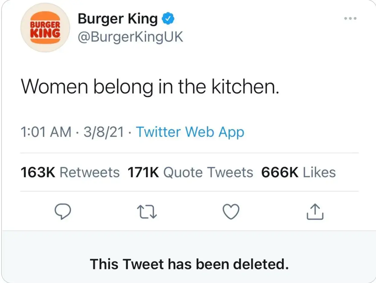 A screenshot of Burger King's "women belong in the kitchen" tweet. Under it says it has been deleted