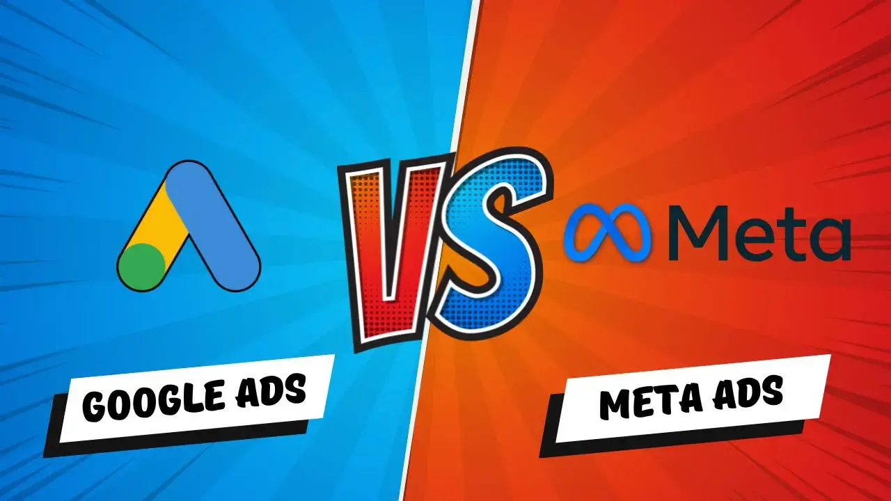 Google Ads vs Meta Ads