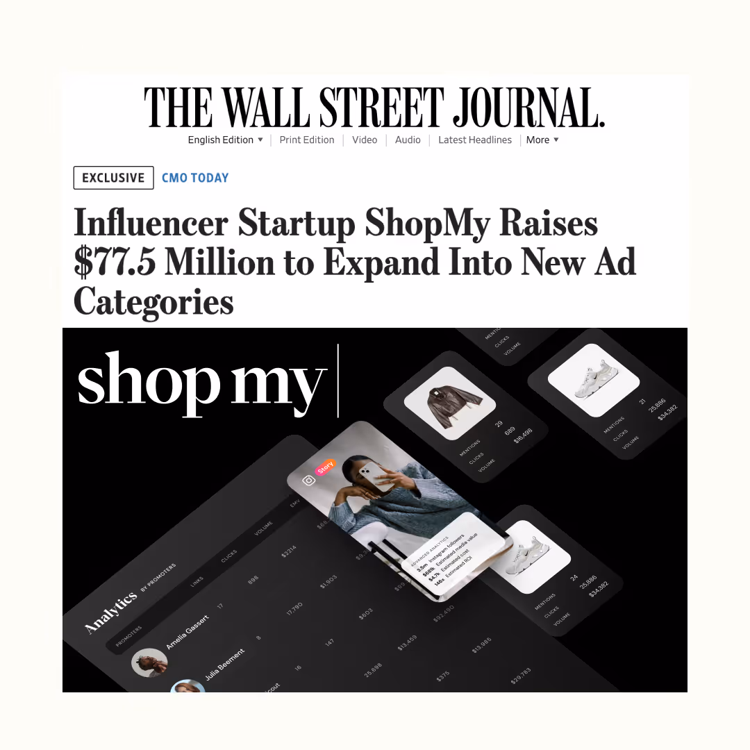 Influencer Startup ShopMy Raises $77.5 Million to Expand Into New Ad Categories