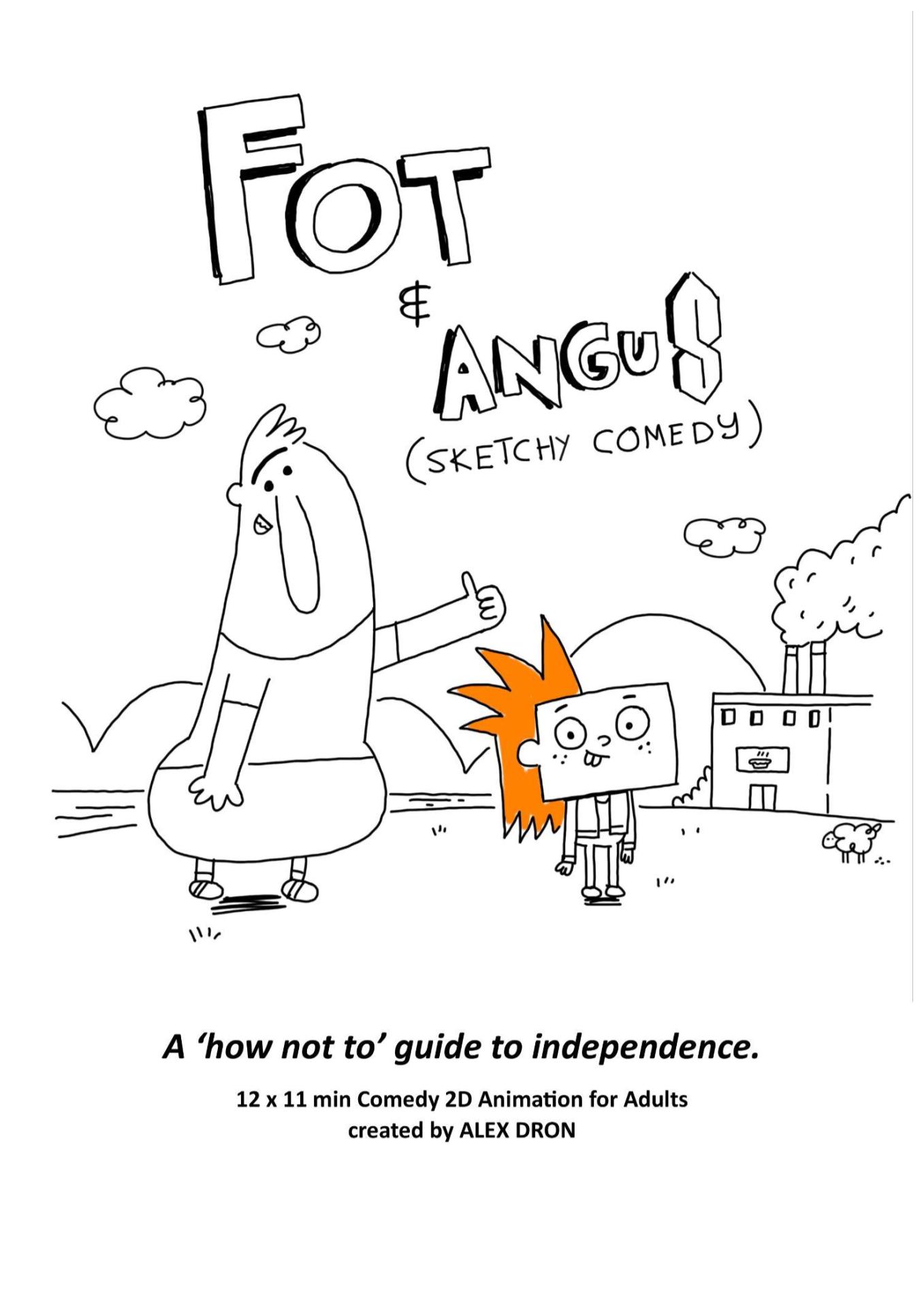Black-and-white drawings of FOT and Angus beneath the animated comedy's title.