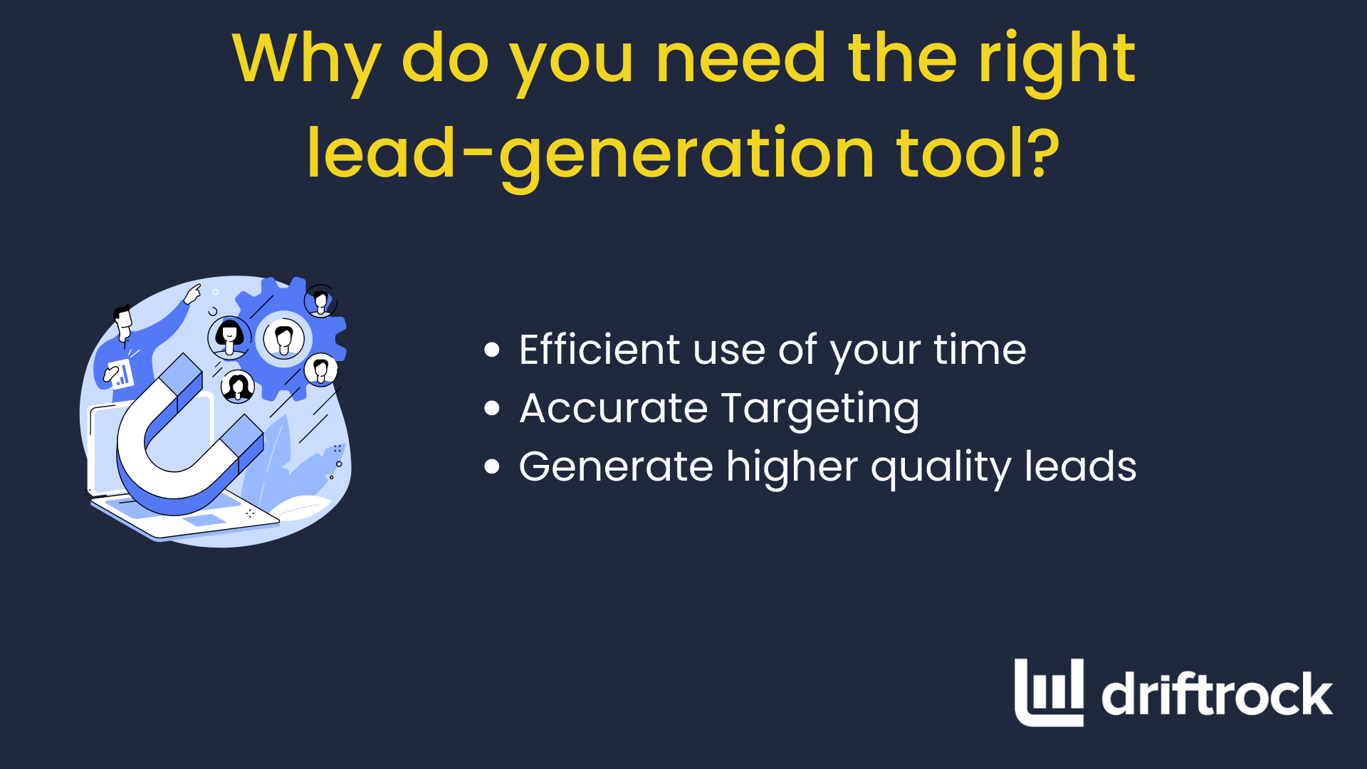 Why do you need the right lead-generation tool?